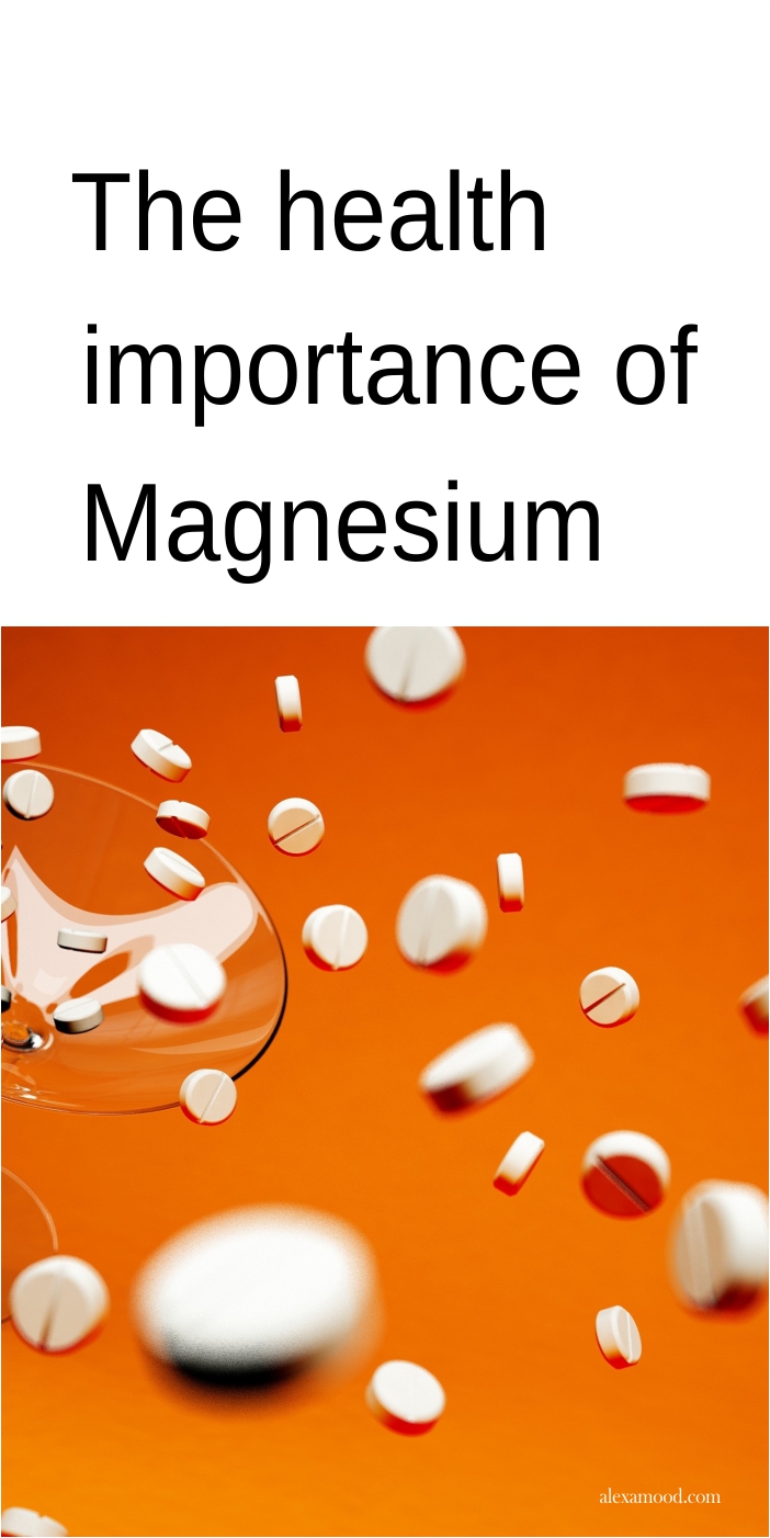 The health importance of Magnesium Alexamood
